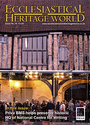 Ecclesiastical & Heritage World Issue No. 78
