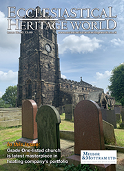 Ecclesiastical & Heritage World Issue No. 80